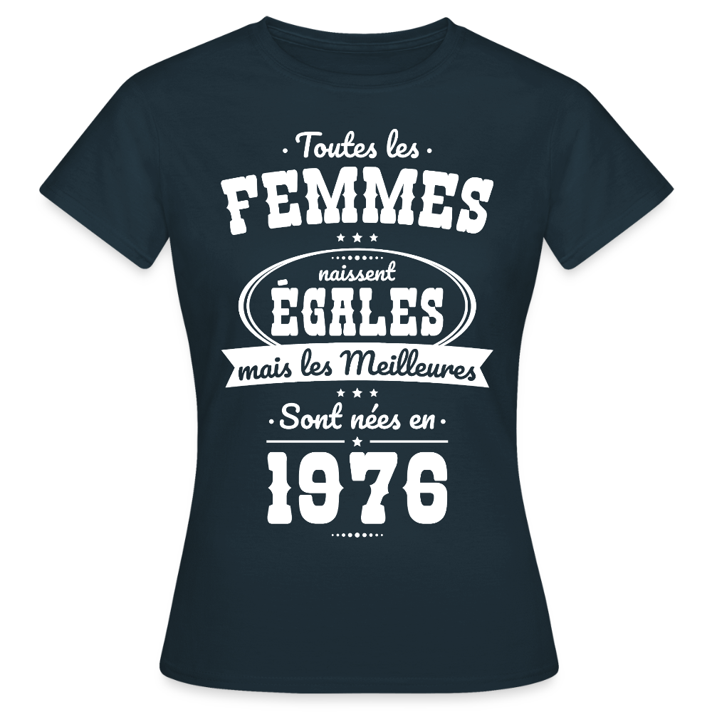 T-shirt anniversaire femme 50 ans – Les meilleures sont nées en 1976 - marine
