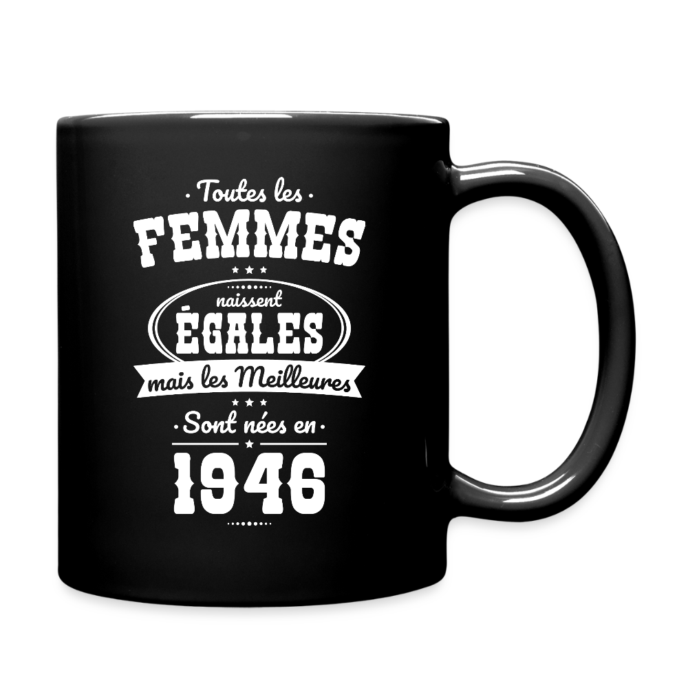Mug uni anniversaire femme 80 ans – Les meilleures sont nées en 1946 - noir