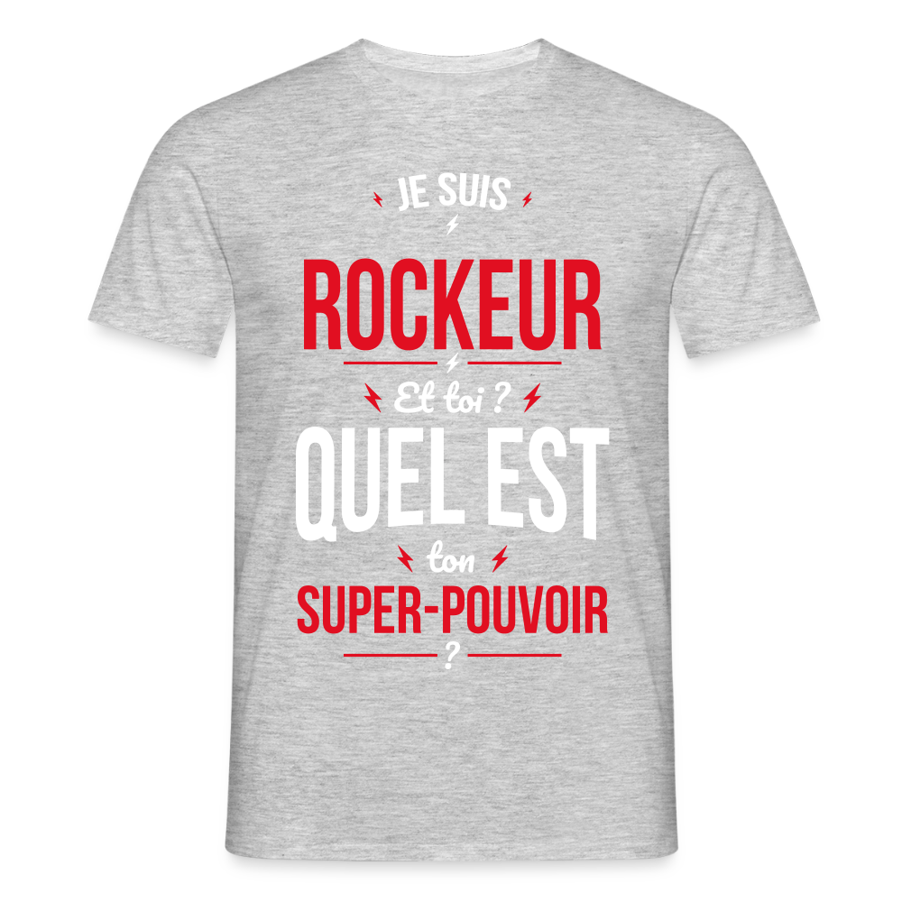 T-shirt Homme - Je suis rockeur - Super-pouvoir - gris chiné