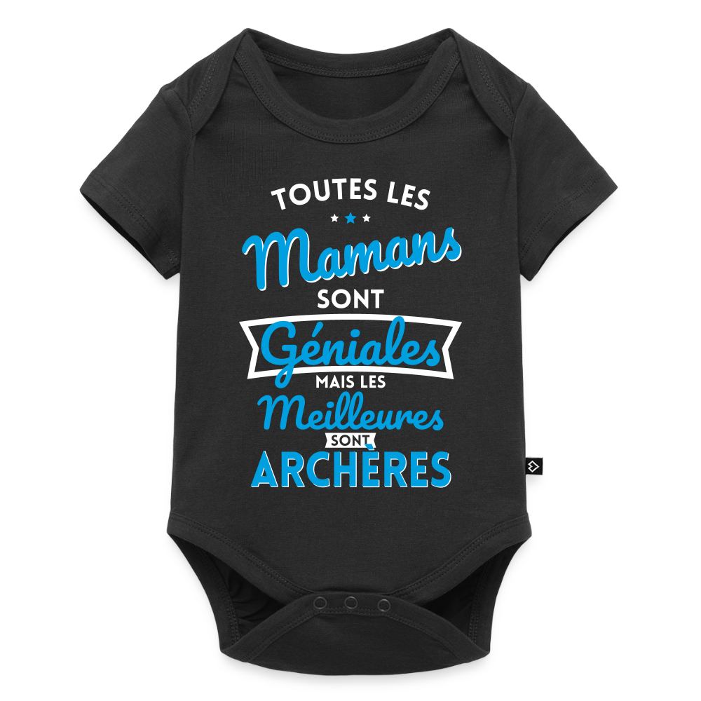 Body Bébé bio manches courtes - Mamans géniales - Meilleures sont archères - noir
