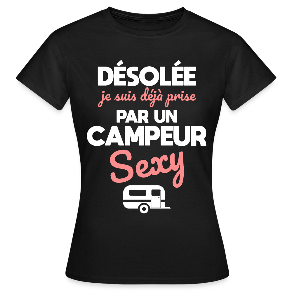 T-shirt Femme - Je suis déjà prise par un campeur sexy - noir