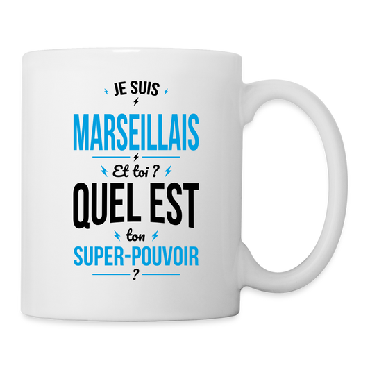 Mug blanc - Je suis Marseillais - Super-pouvoir - blanc