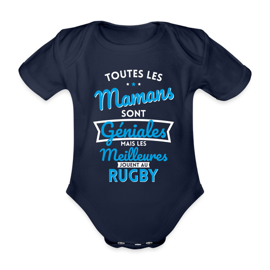 Body Bébé bio manches courtes - Mamans géniales - Les meilleures jouent au rugby - marine foncé