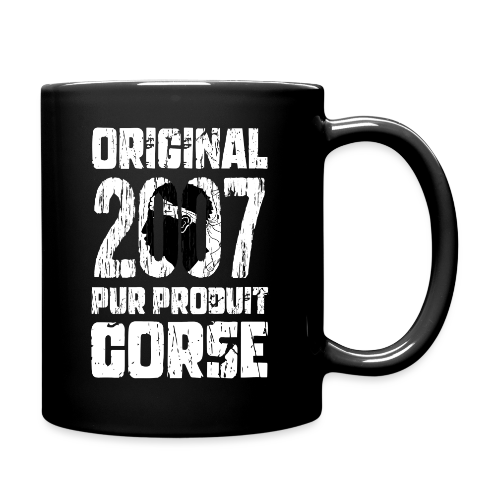 Mug uni - Anniversaire 18 Ans - Original 2007 - Pur produit Corse - noir