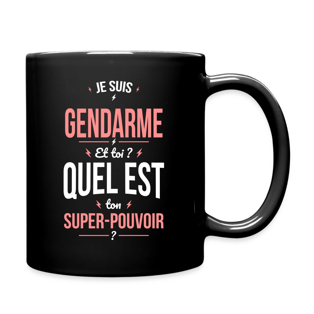 Mug uni - Je suis gendarme - Super-pouvoir - noir