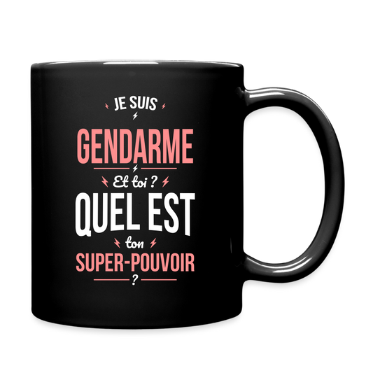 Mug uni - Je suis gendarme - Super-pouvoir - noir