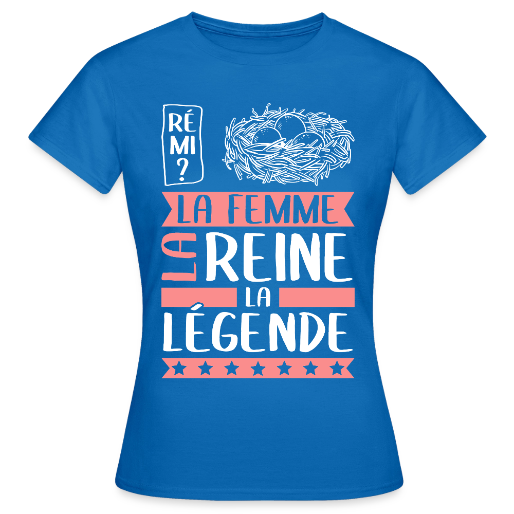 T-shirt femme Fanny rébus – La femme, la reine, la légende - bleu royal