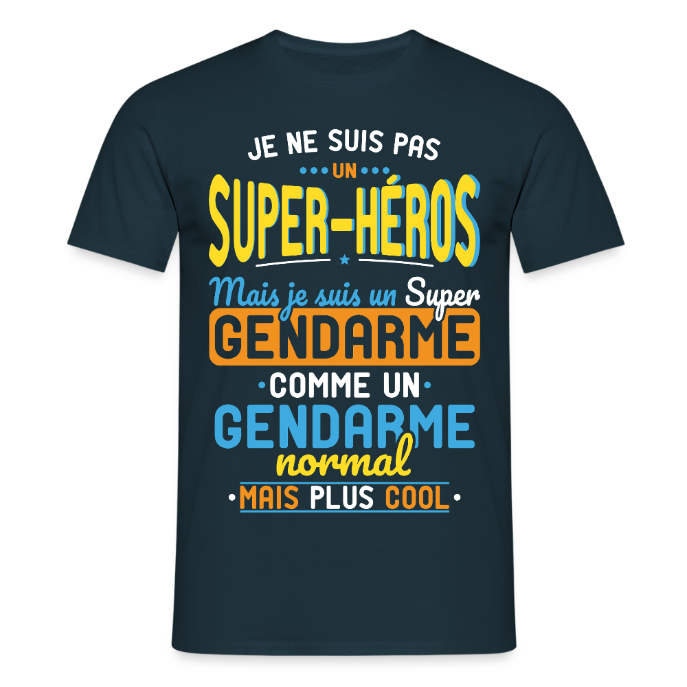T-shirt Homme - Pas un Super-Héros mais un super Gendarme - marine