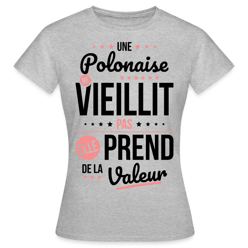 T-shirt Femme - Une Polonaise ne vieillit pas - gris chiné