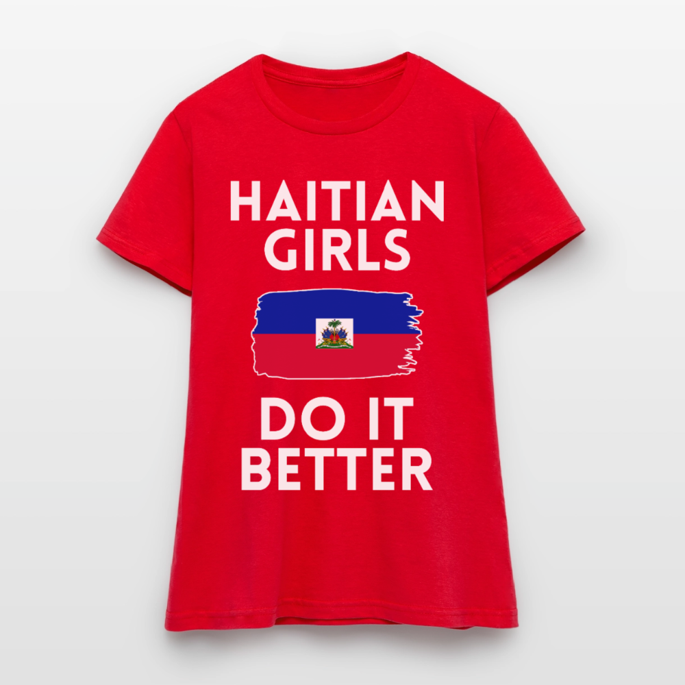T-shirt femme - Haitian Girls Do It Better - rouge
