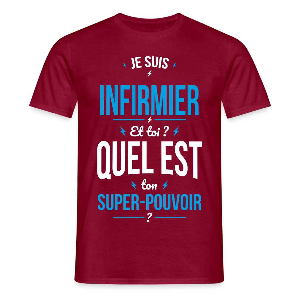 T-shirt Homme - Je suis infirmier - Super-pouvoir - rouge brique