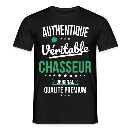 T-shirt Homme - Authentique et véritable Chasseur - noir