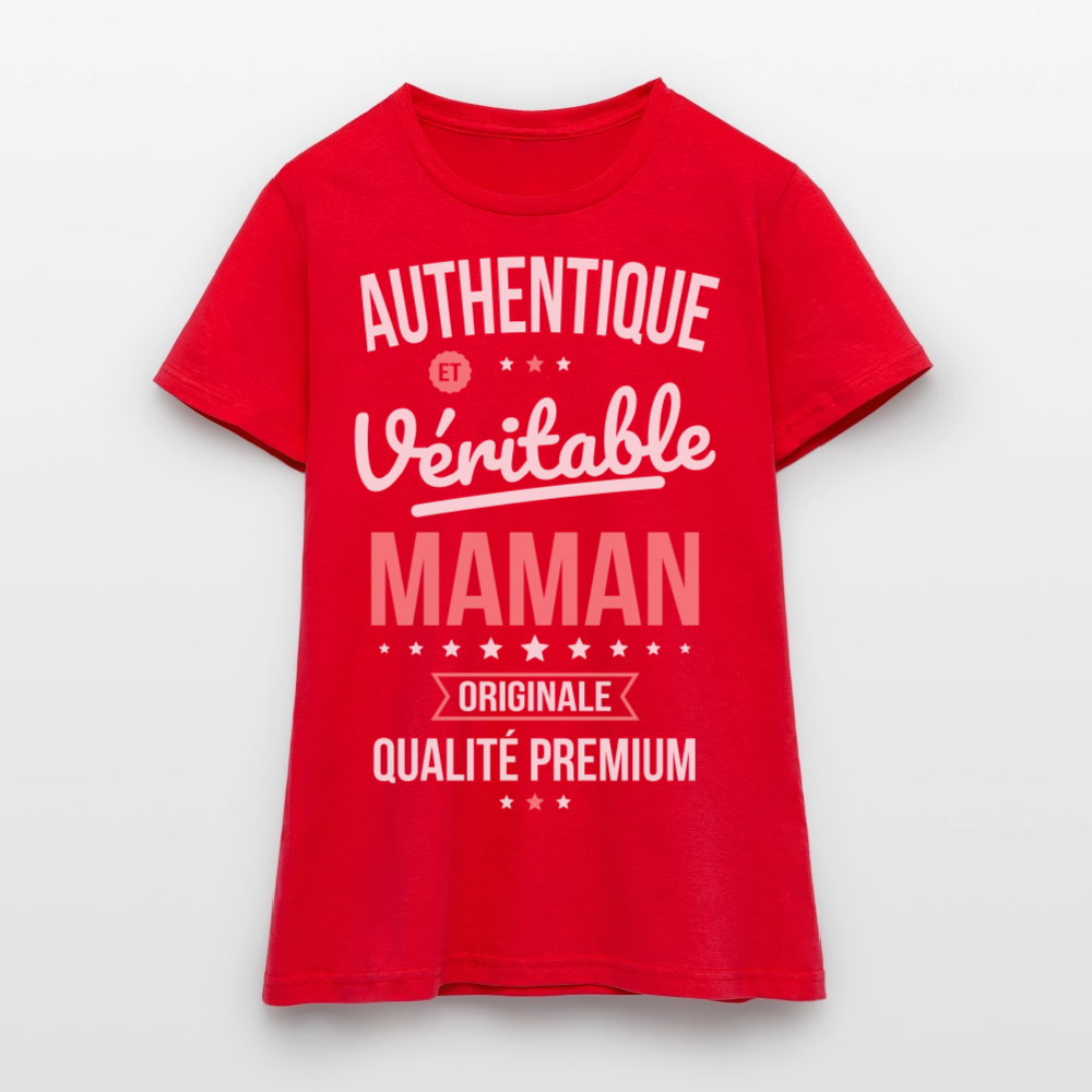 T-shirt Femme - Authentique et véritable Maman - rouge