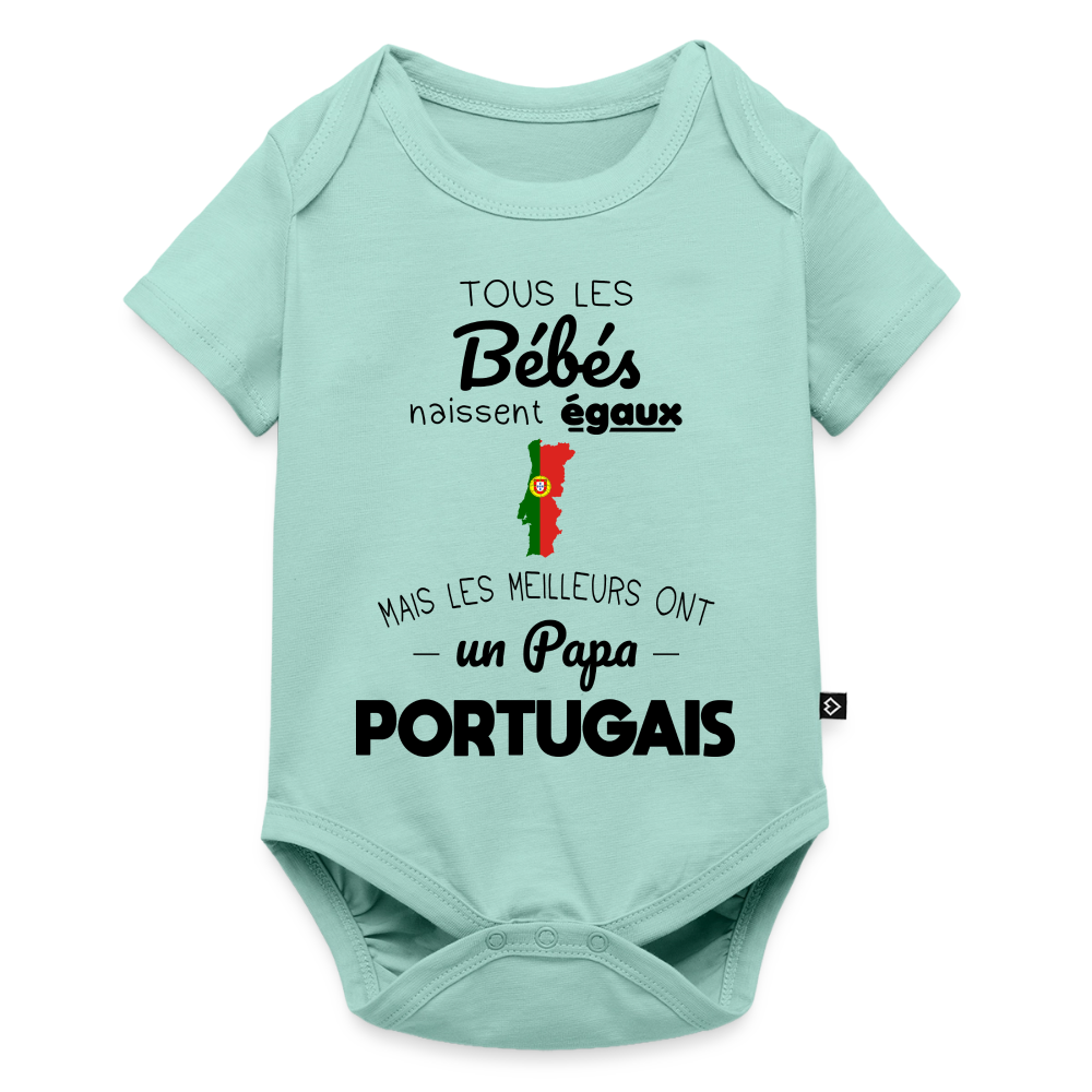 Body Bébé bio manches courtes - Les Meilleurs Ont Un Papa Portugais - menthe 