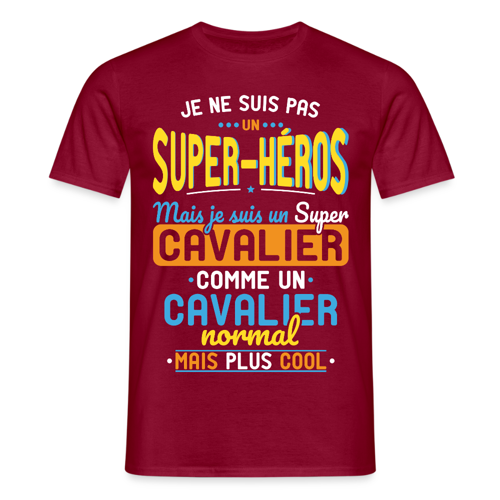 T-shirt Homme - Pas un Super-Héros mais un super Cavalier - rouge brique