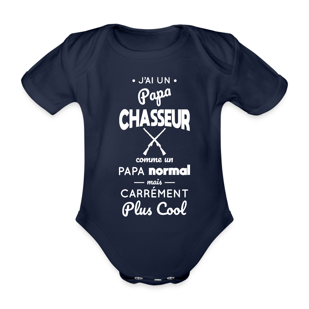 Body Bébé bio manches courtes - J'ai un papa chasseur - marine foncé