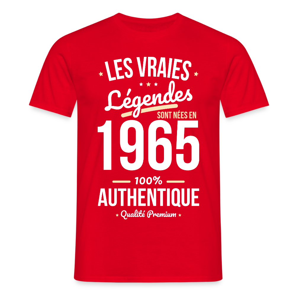 T-shirt Homme - Anniversaire 60 Ans - Les vraies Légendes sont nées en 1965 - rouge