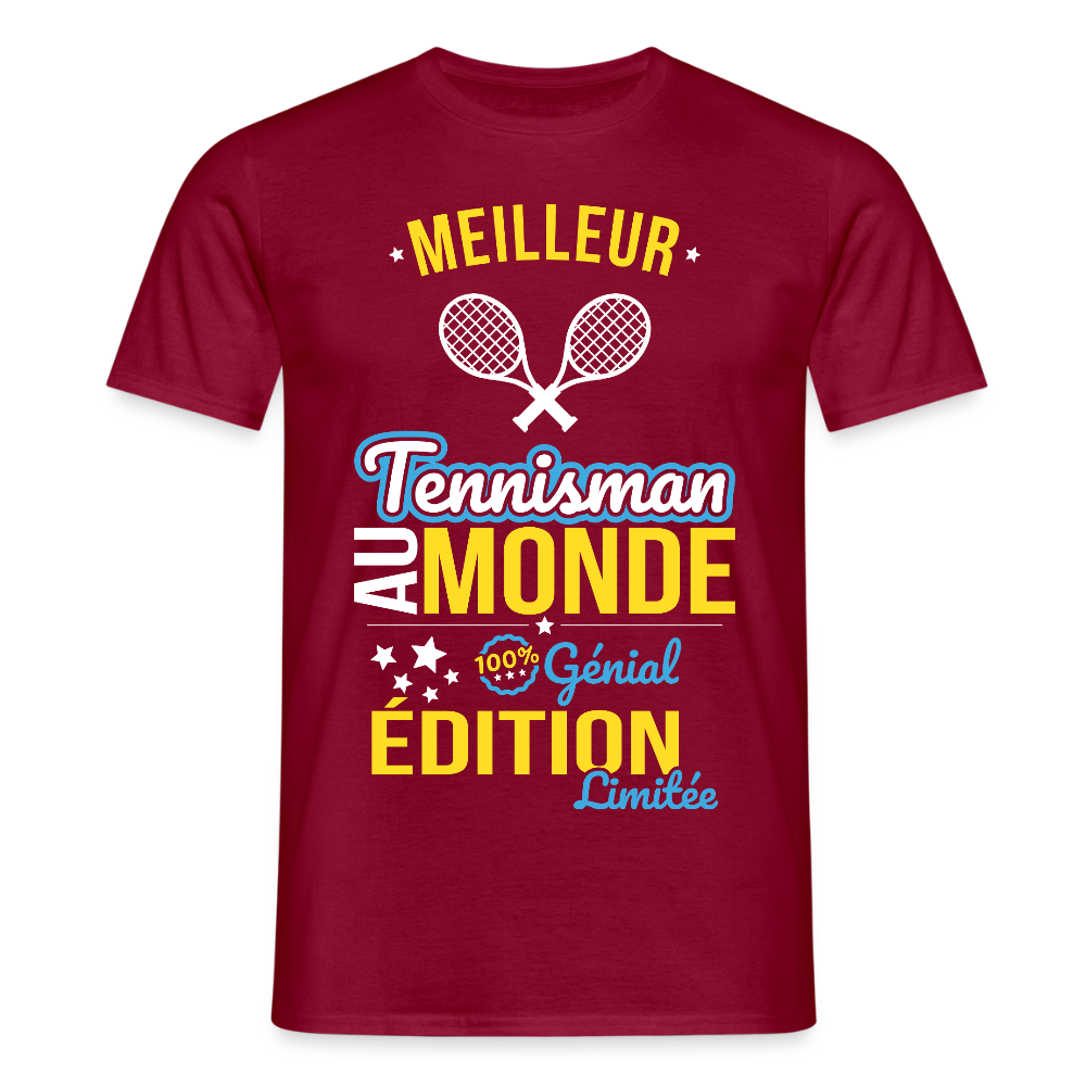 T-shirt Homme - Meilleur Tennisman au monde - 100% génial - rouge brique