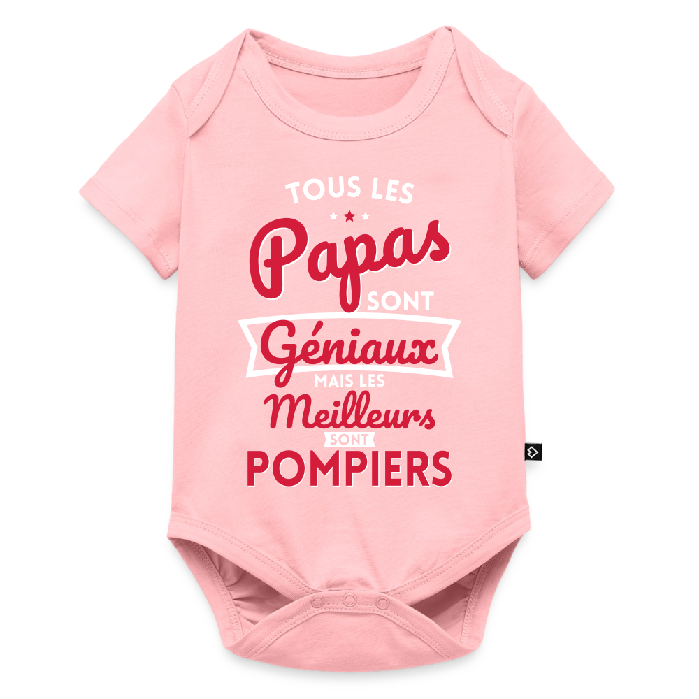 Body Bébé bio manches courtes - Papas géniaux - Les meilleurs sont pompiers - rose