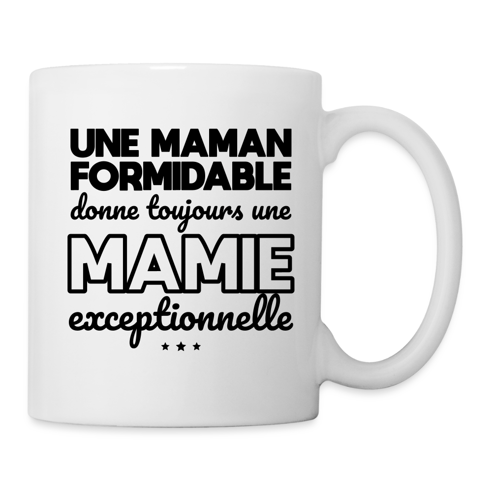 Mug blanc - Une Maman formidable donne une Mamie exceptionnelle - blanc