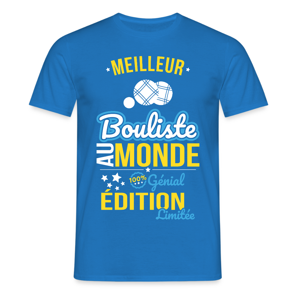 T-shirt Homme - Meilleur Bouliste au monde - 100% génial - bleu royal
