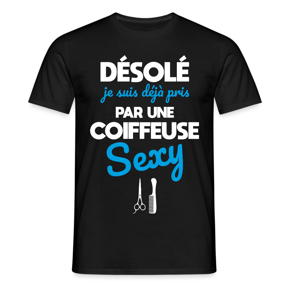 T-shirt Homme - Je suis pris par une coiffeuse sexy. - noir