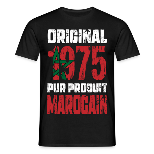 T-shirt Homme - Anniversaire 50 Ans - Original 1975 - Pur produit Marocain - noir