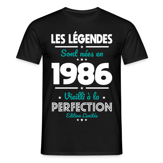 T-shirt anniversaire homme 40 ans – Les légendes sont nées en 1986 - noir