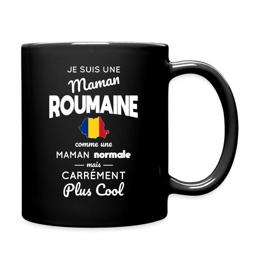 Mug uni - Maman Roumaine plus cool - noir