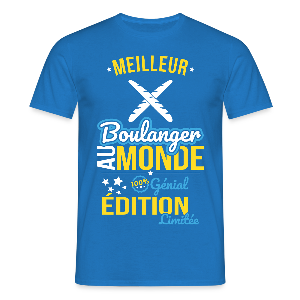 T-shirt Homme - Meilleur Boulanger au monde - 100% génial - bleu royal