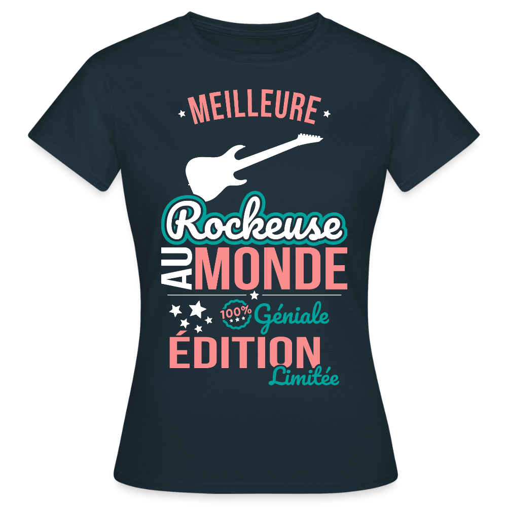T-shirt Femme - Meilleure Rockeuse au monde - 100% géniale - marine
