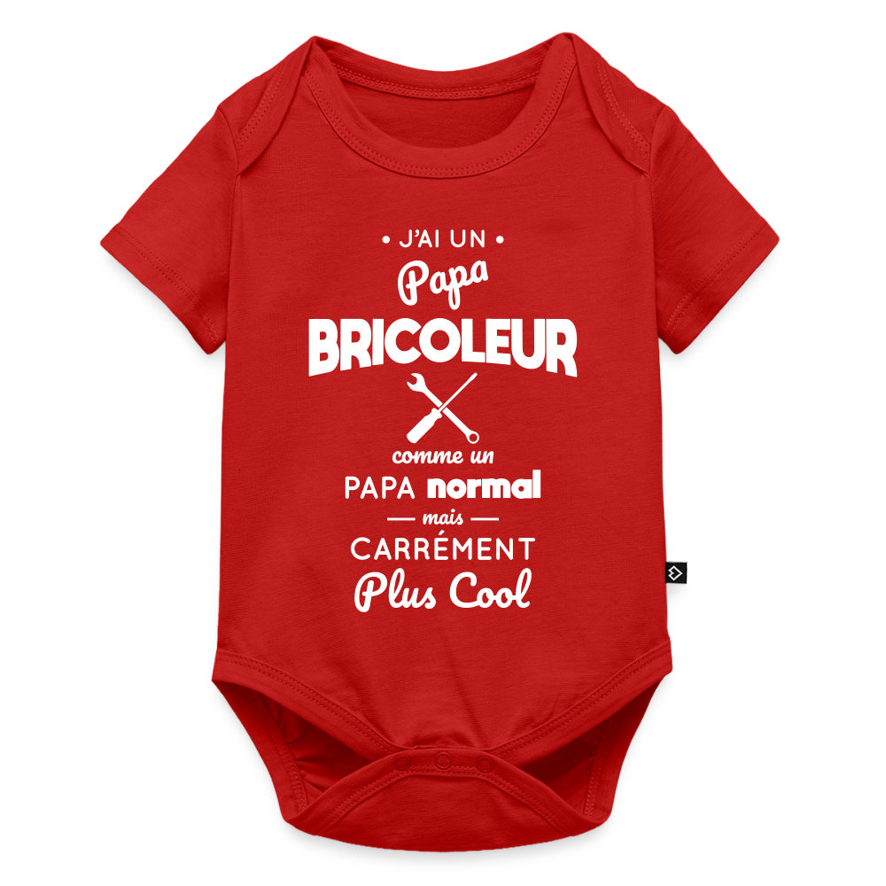 Body Bébé bio manches courtes - J'ai un papa bricoleur - rouge