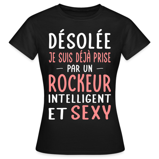 T-shirt Femme - Je suis prise par un rockeur intelligent et sexy - noir