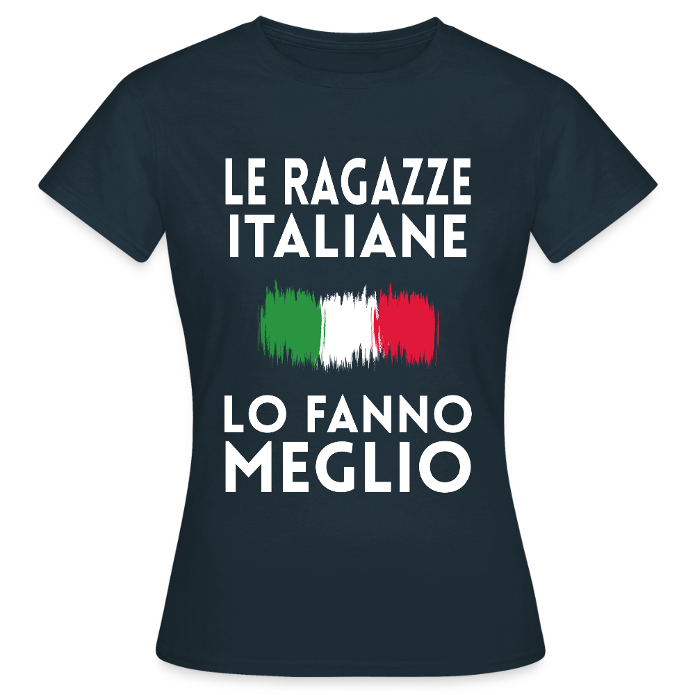 T-shirt femme - Le ragazze italiane lo fanno meglio - marine