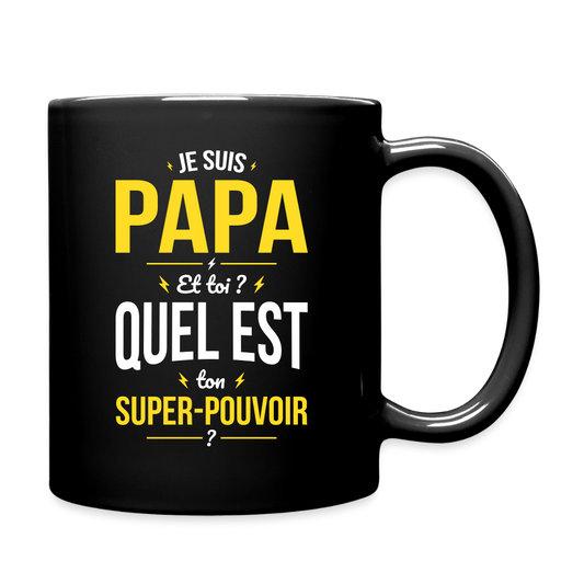 Mug uni - Je suis Papa - Super-pouvoir - noir