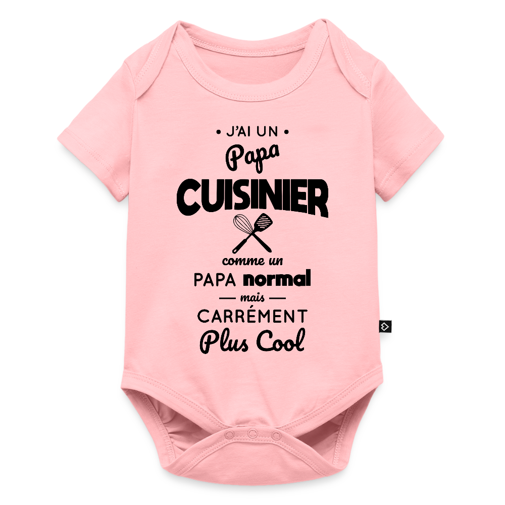 Body Bébé bio manches courtes - J'ai un papa cuisinier - rose