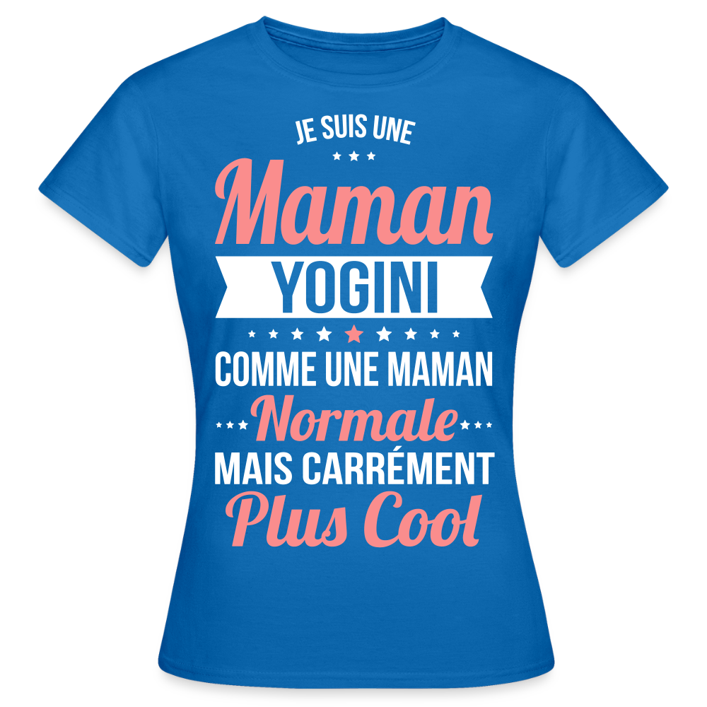 T-shirt Femme - Maman yogini plus cool - bleu royal