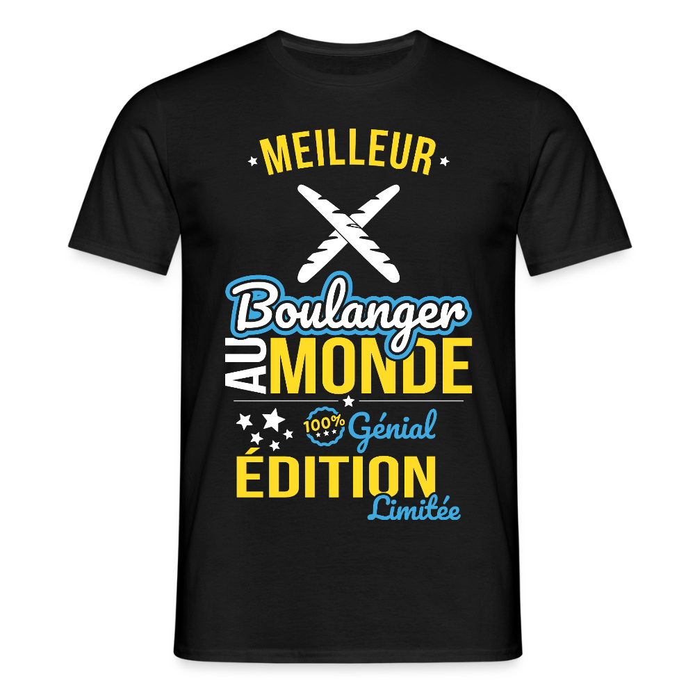 T-shirt Homme - Meilleur Boulanger au monde - 100% génial - noir