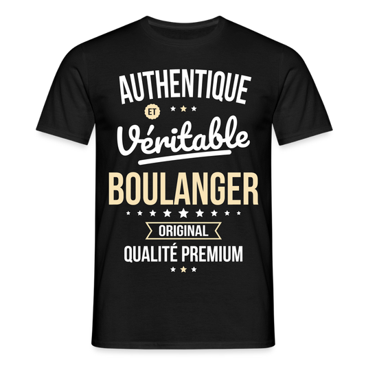 T-shirt Homme - Authentique et véritable Boulanger - noir