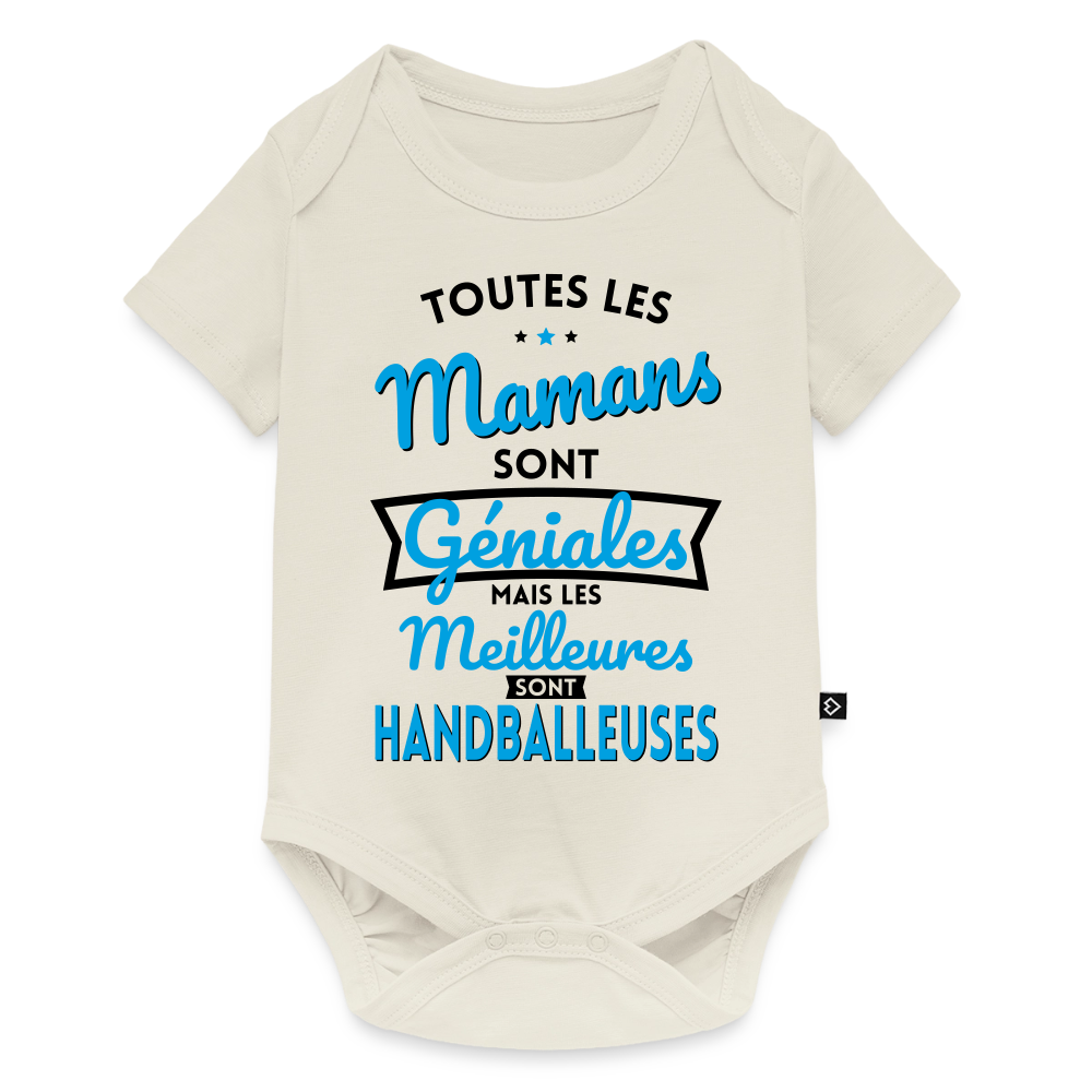 Body Bébé bio manches courtes - Mamans  géniales - Les meilleures sont handballeuses - blanc cassé