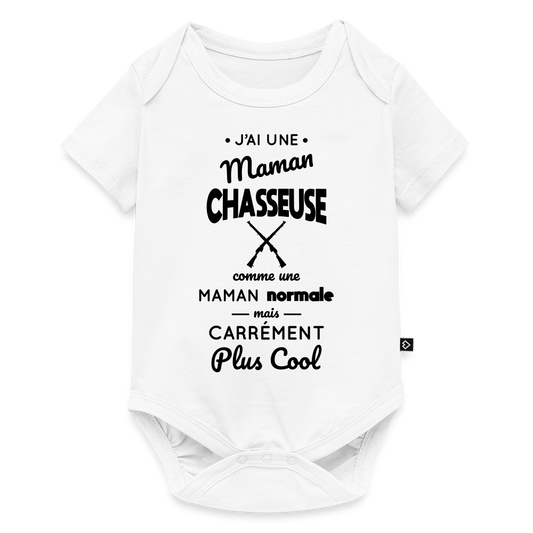 Body Bébé bio manches courtes - J'ai une maman chasseuse - blanc