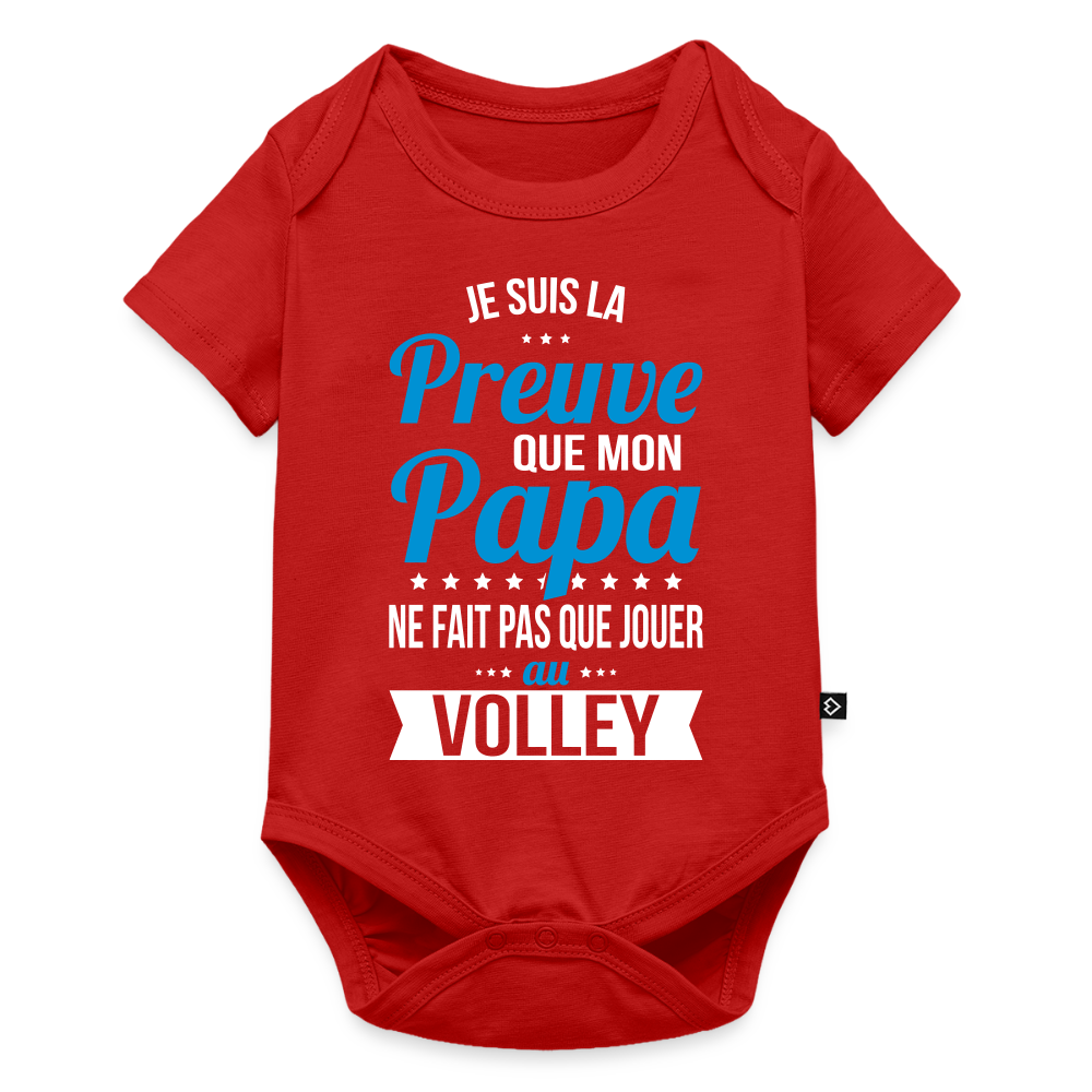 Body Bébé bio manches courtes - Mon Papa Ne Fait Pas Que Jouer Au Volley - rouge