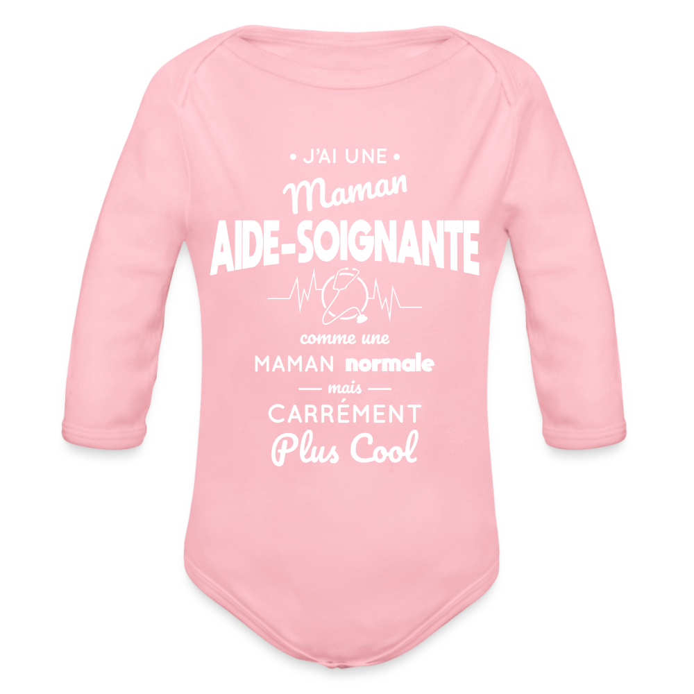 Body Bébé bio manches longues - J'ai une maman aide-soignante - rose clair