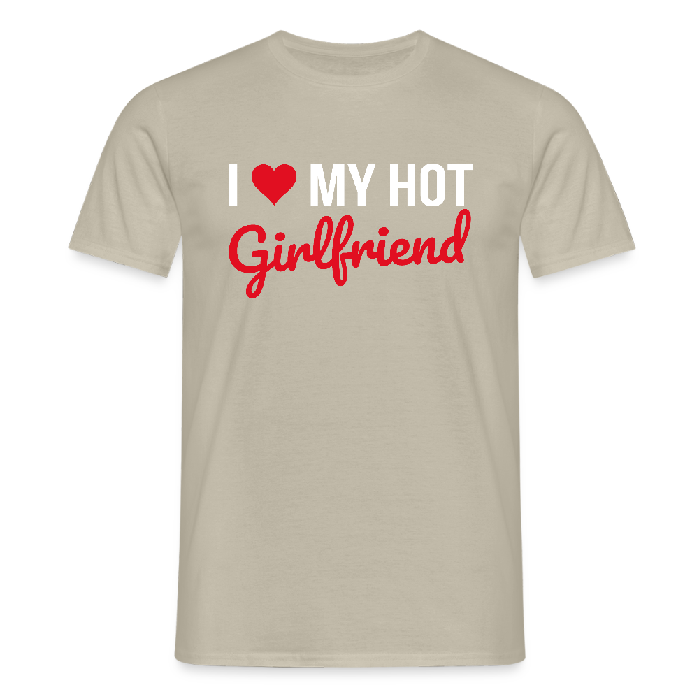 T-shirt Homme “I Love My Hot Girlfriend” – Idée cadeau Saint-Valentin - beige sable