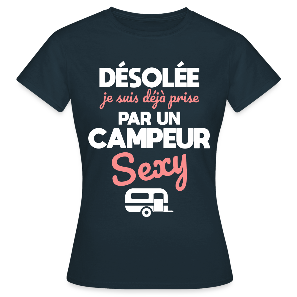 T-shirt Femme - Je suis déjà prise par un campeur sexy - marine
