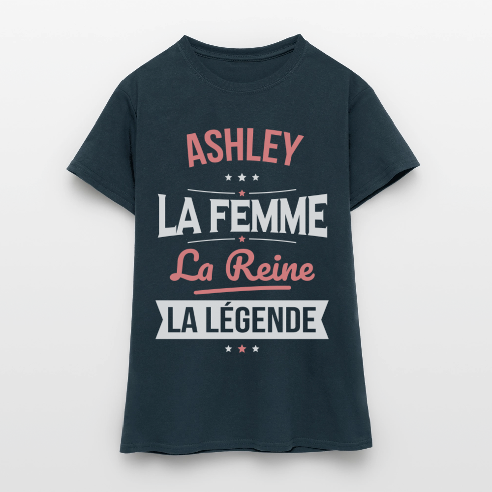 T-shirt Femme - Ashley - la Femme - la Reine - la Légende - marine