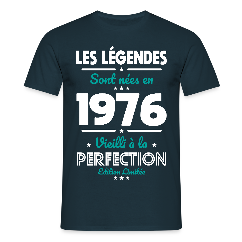 T-shirt anniversaire homme 50 ans – Les légendes sont nées en 1976 - marine