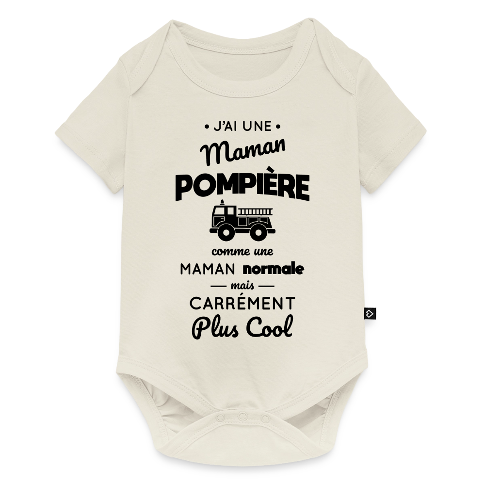 Body Bébé bio manches courtes - J'ai une maman pompière - blanc cassé