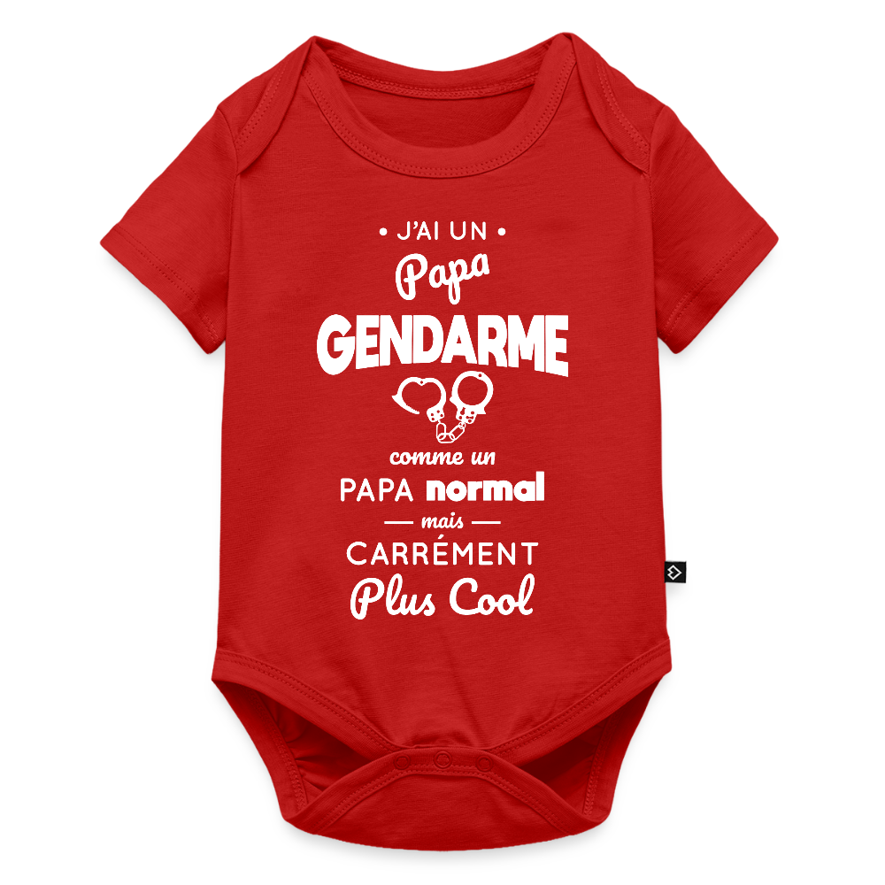Body Bébé bio manches courtes - J'ai un papa gendarme - rouge