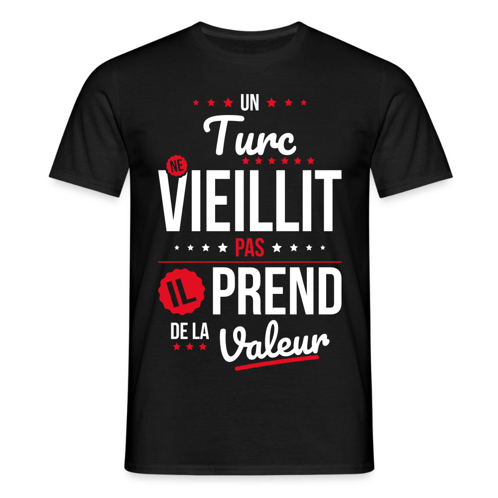 T-shirt Homme - Un Turc ne vieillit pas - noir